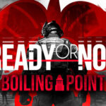 Ready or Not: Boiling Point PC Game Price