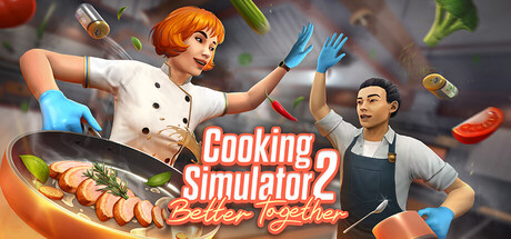 Cooking Simulator 2: Better Together PC Game Price