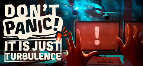 Don't Panic! It is Just Turbulence PC Game Price