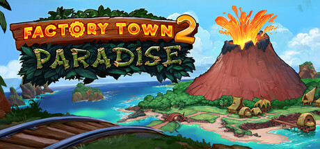 Factory Town 2: Paradise PC Game Deal