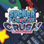 Sucker for Love: Crush Landing PC Game Deal