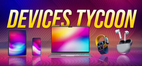Devices Tycoon PC Game Deal