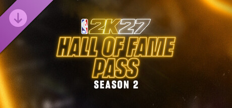 NBA 2K27 Hall of Fame Pass: Season 2 PC Game Price